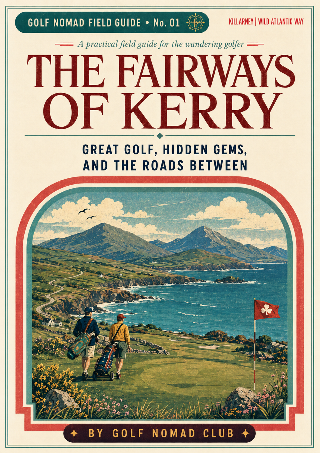 The Fairways of Kerry: Golf Nomad Field Guide No. 01 cover